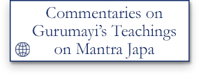 Commentaries on Gurumayi's Teachings on Mantra Japa