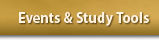    Events and Study Tools   