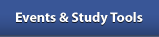    Events and Study Tools   