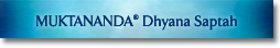 Muktananda Dhyana Saptah