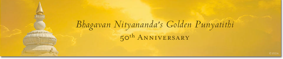 Bhagavan Nityananda's Golden Punyatithi 50th Anniversary