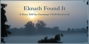 Eknath Found It