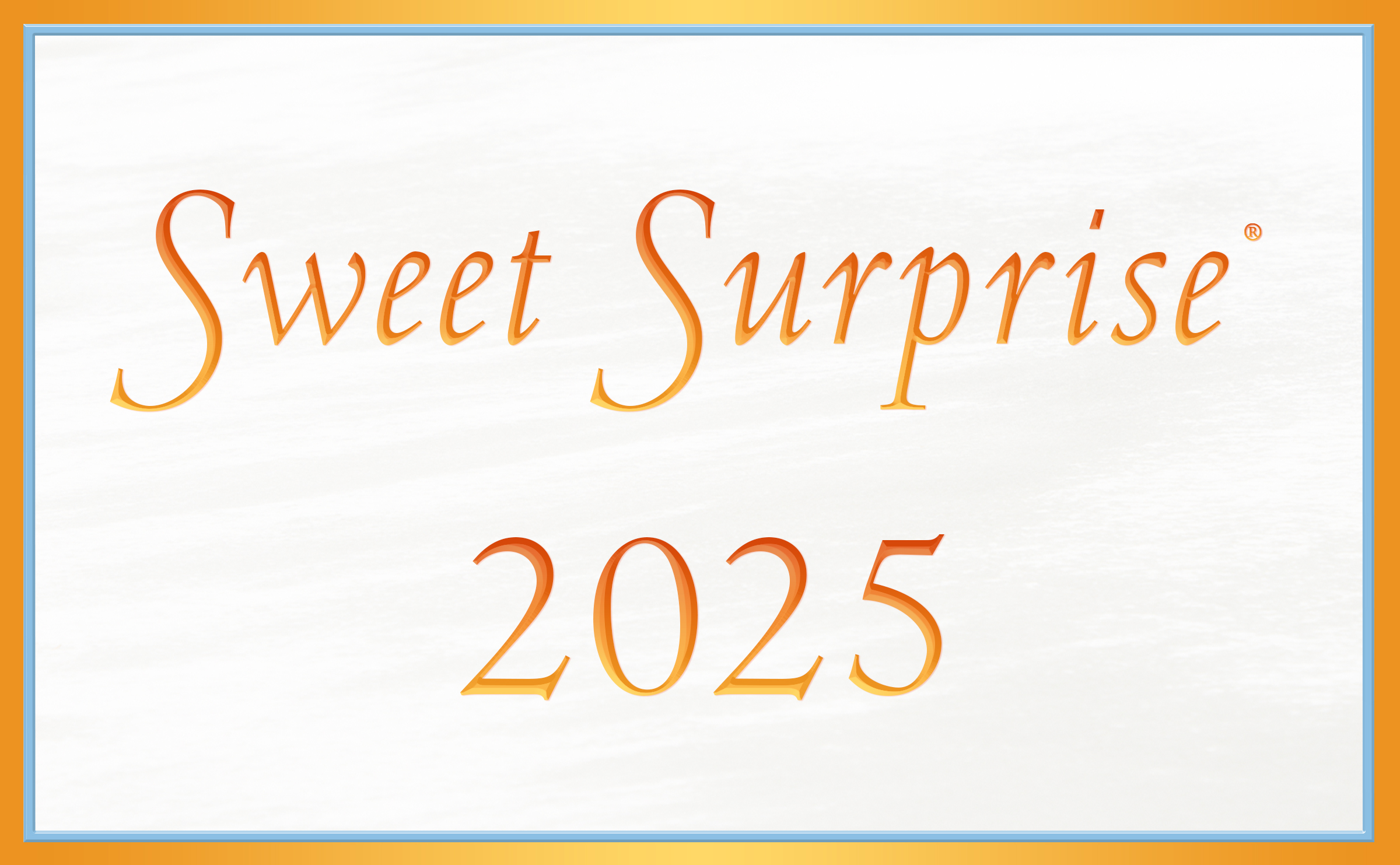 Sweet Surprise 2025