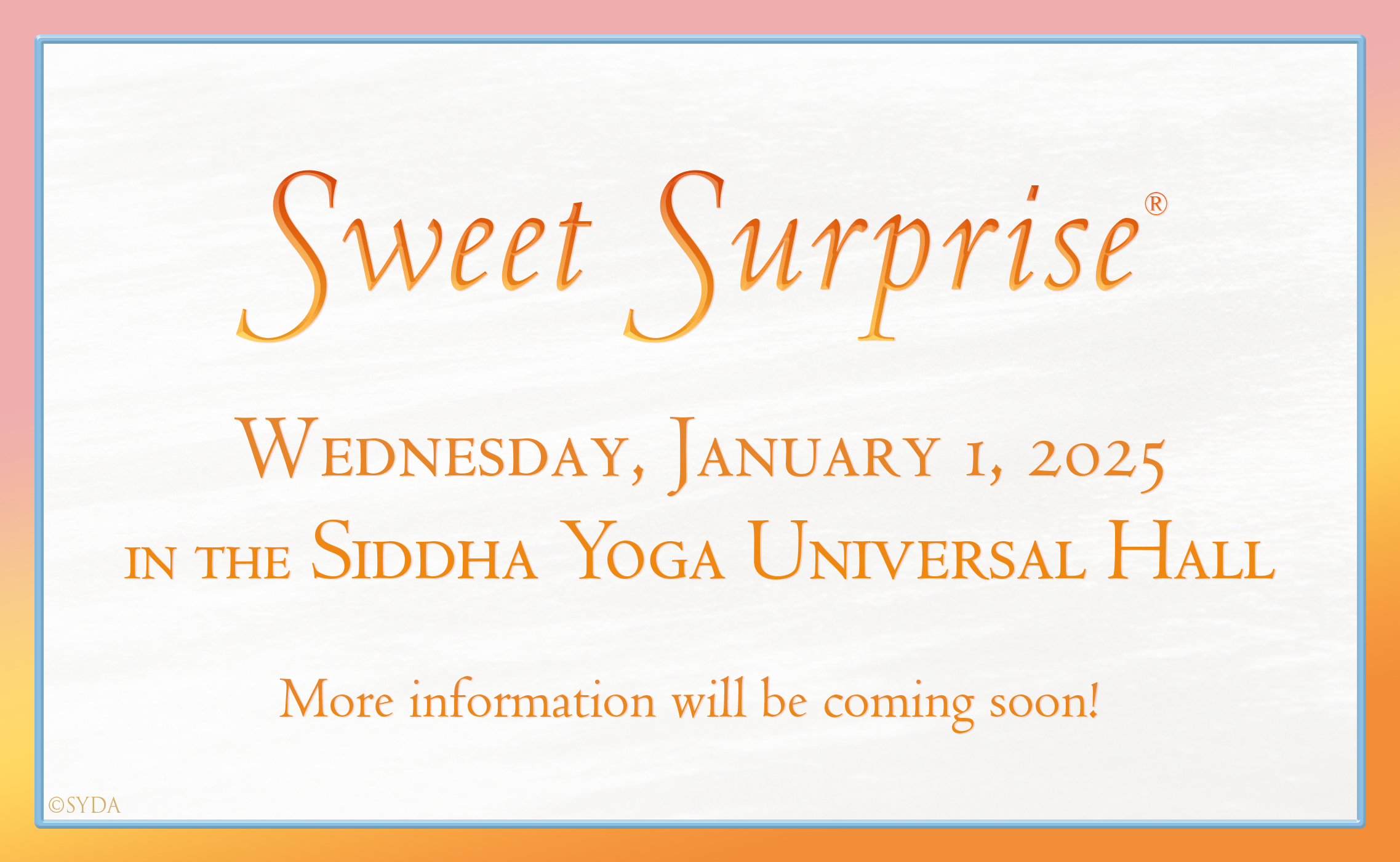 Save the Date for Sweet Surprise 2025