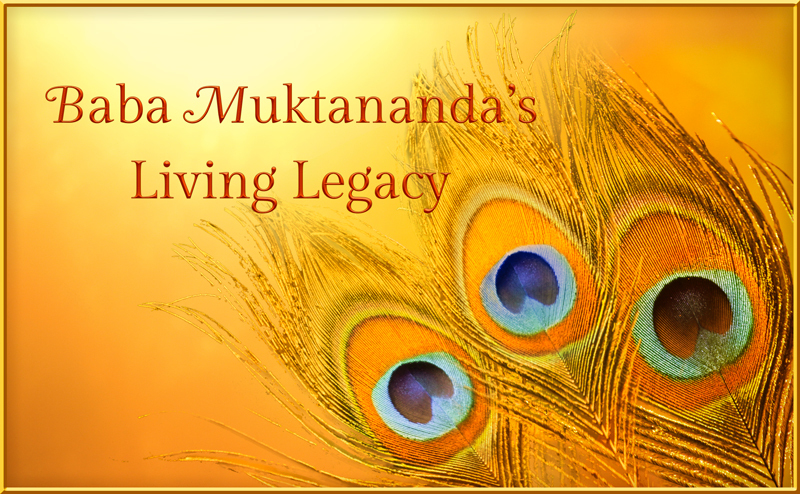 Baba Muktananda's Living Legacy - An Exposition by Ishwari Cross