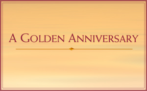 A Golden Anniversary