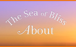 About the Sea of Bliss