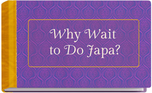 Why Wait to Do Japa?