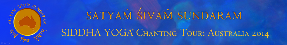 The Siddha Yoga Australian Chanting Tour 2014