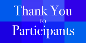 Thank you to Participants