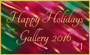 Happy Holidays Gallery 2016 I