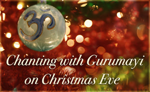 Christmas Eve Chanting with Gurumayi