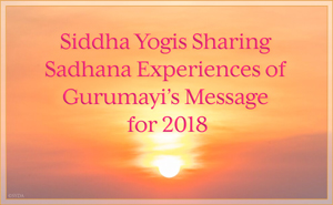 Sharing Sadhana Experiences of Gurumayi's Message for 2018