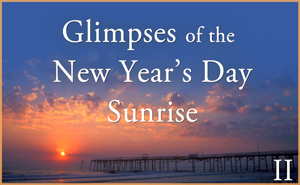 Glimpses of the New Year’s Day Sunrise 2021 II