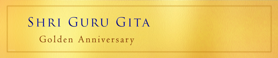 Shri Guru Gita Golden Anniversary