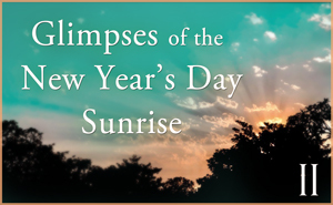 Glimpses of the New Year’s Day Sunrise 2022 II