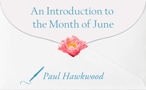An Introduction to the Month of June