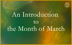 An Introduction to the Month of March