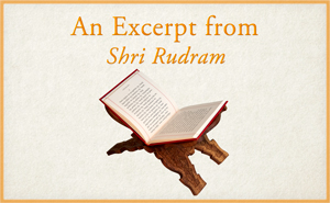 An Excerpt from Shri Rudram