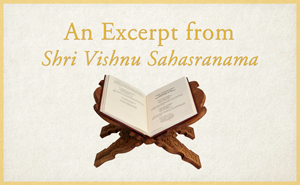An Excerpt from Shri Vishnu Sahasranama