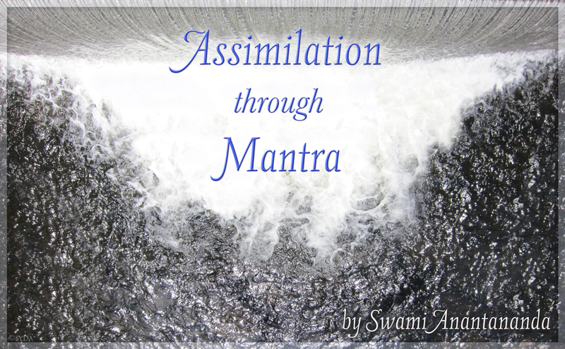 Assimilation through Mantra