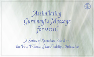 Assimilating Gurumayi's Message for 2016