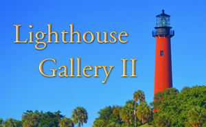 Lighthouse Gallery - Part II