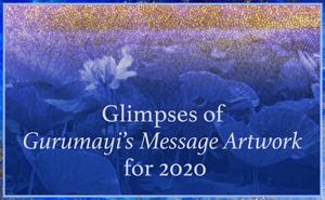 Glimpses of Gurumayi's Message Artwork