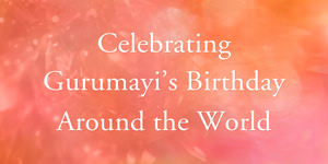 Celebrating Gurumayi's Birthday