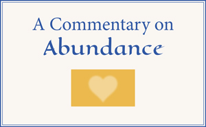 A Commentary on Abundance