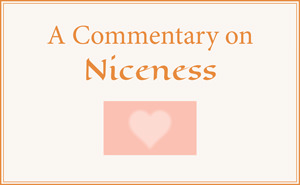 A Commentary on Niceness