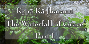 Waterfall of Grace Part I
