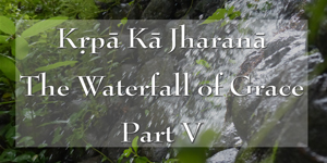 Waterfall of Grace Part 5