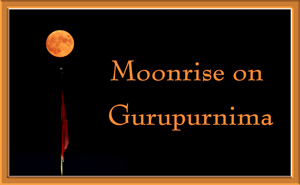 Moonrise on Gurupurnima