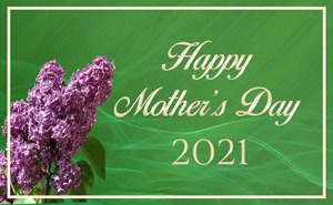 Mother’s Day 2021