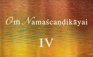Om Namashchandikayai IV