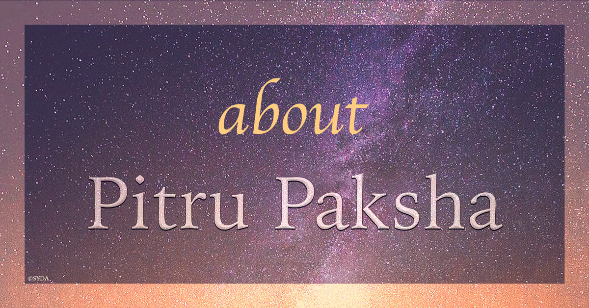 Pitru Paksha The Fortnight Dedicated to the Ancestors