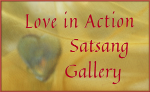 Love in Action Satsang Gallery