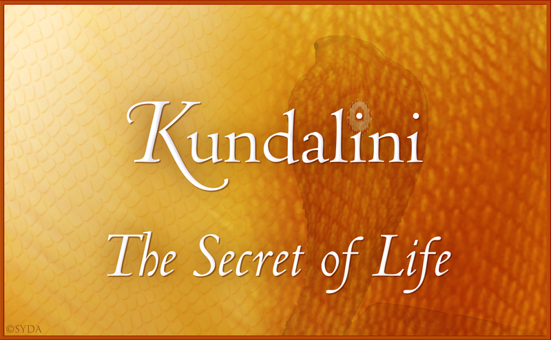 Kundalini: the Secret of Life