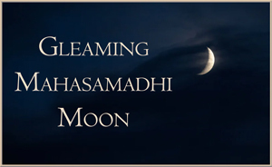 Gleaming Mahasamadhi Moon