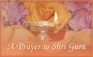 A Prayer to Shri Guru