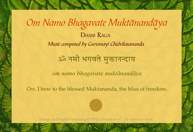 Om Namo Bhagavate Muktanandaya