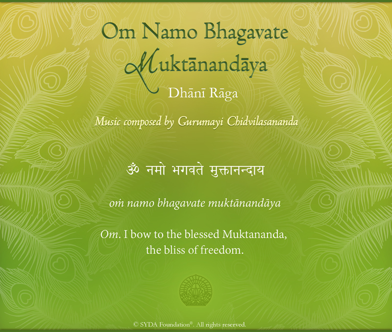 Om Namo Bhagavate Muktanandaya