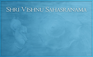 Shri Vishnu Sahasranama