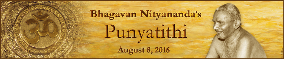 Bhagavan Nityananda's Punyatithi