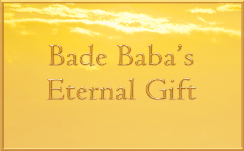 Bade Baba's Eternal Gift