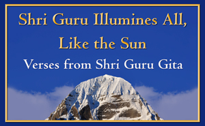 Shri Guru Illumines All like Sun - Verses Guru Gita