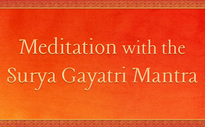 Meditation on the Sūrya-gāyatrī