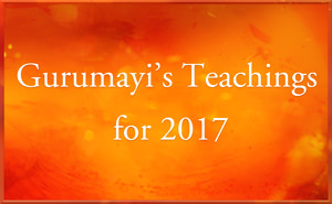 Gurumayi's Teachings for 2017