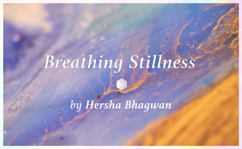 Breathing Stillness